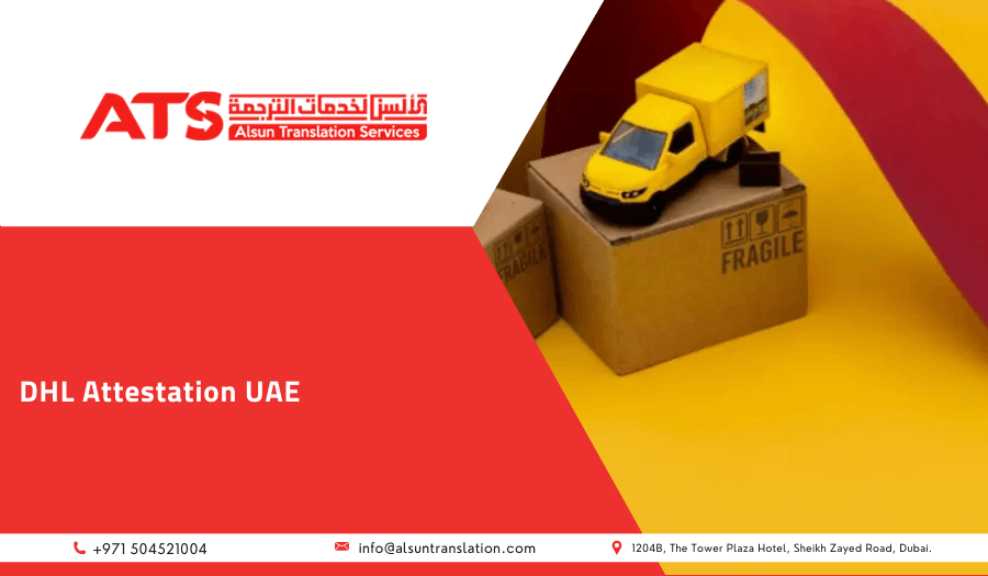 DHL Attestation UAE