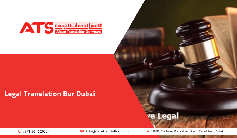 Legal Translation Bur Dubai